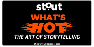stout_whats-hot_storytelling